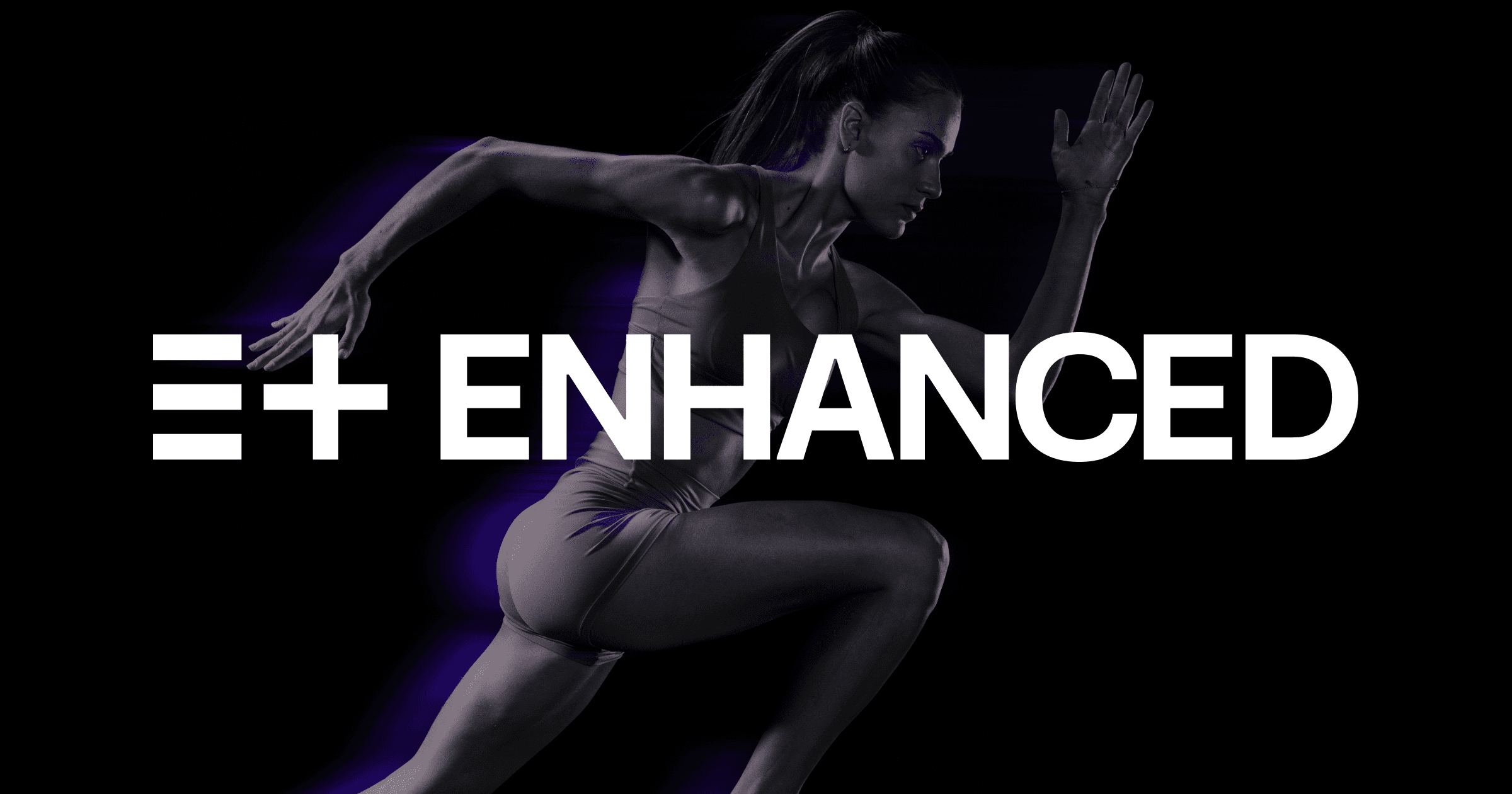 Enhanced