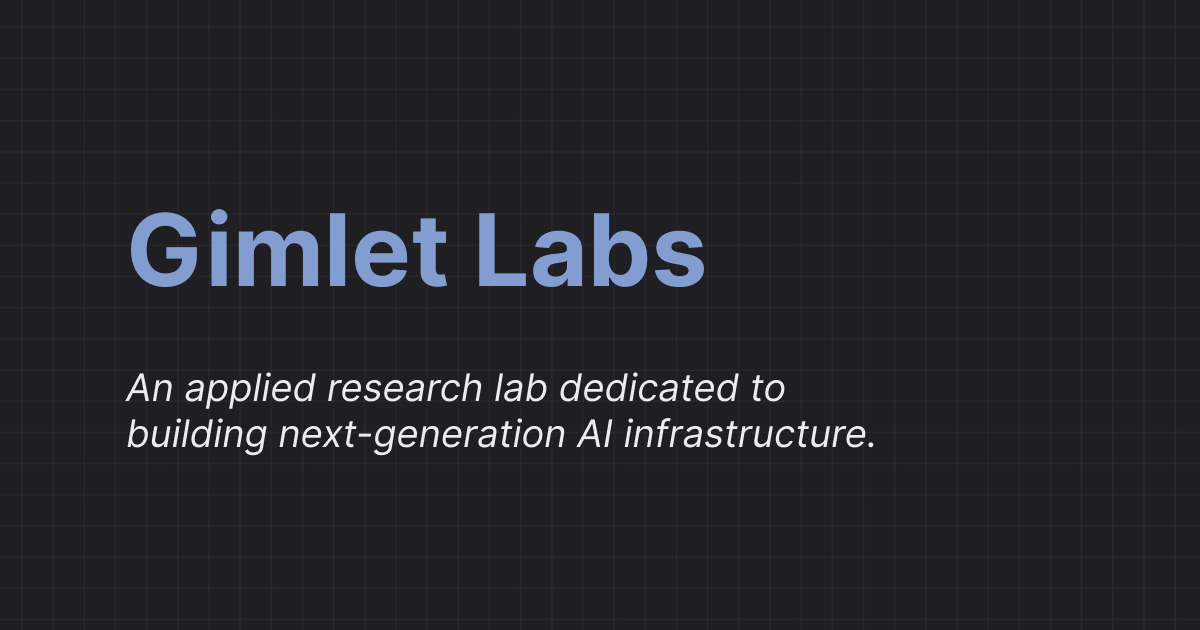Gimlet Labs