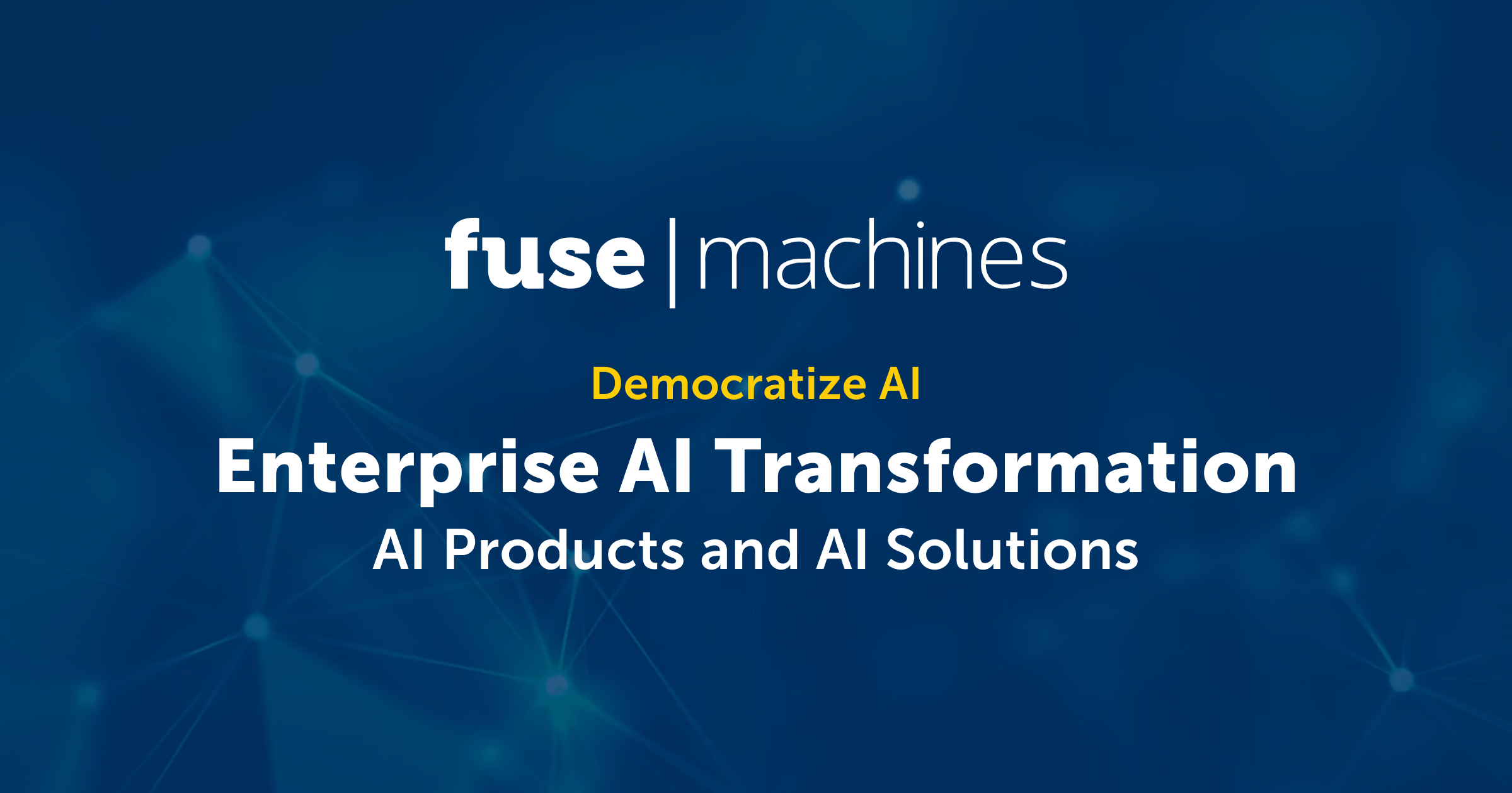 Fusemachines